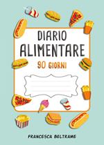 Diario alimentare 90 giorni