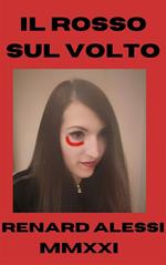 Il rosso sul volto