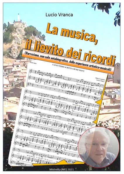 La musica, il lievito dei ricordi - Lucio Vranca - copertina