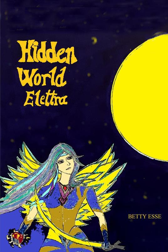 Hidden world Elettra - Betty Esse - copertina