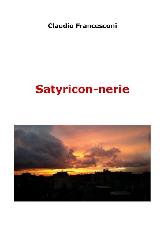 Satyricon-nerie - Claudio Francesconi - copertina