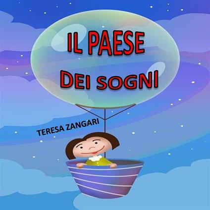 Il paese dei sogni - Teresa Zangari - ebook