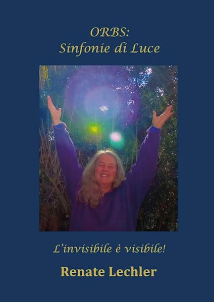 ORBS: Sinfonie di Luce - Renate Lechler - copertina