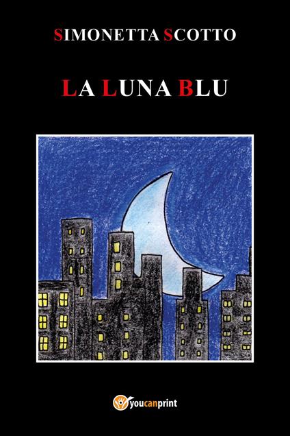 La luna blu - Simonetta Scotto - copertina