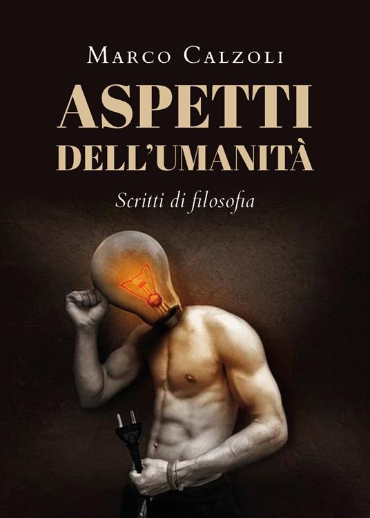 Aspetti dell'umanità - Marco Calzoli - copertina