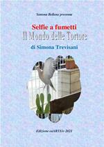 Selfie a fumetti. Il mondo delle tortore di Simona Trevisani