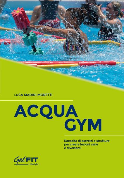 AcquaGym - Luca Madini Moretti - copertina