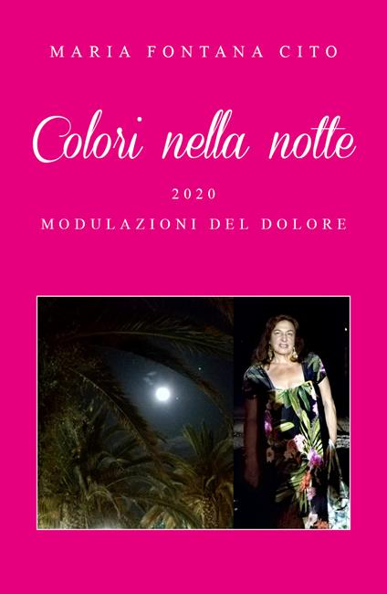 Colori nella notte - Maria Fontana Cito - copertina