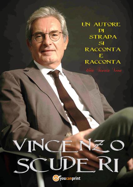 Un autore di strada si racconta e racconta una storia vera - Vincenzo Scuderi - copertina