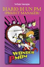 Diario segreto di un PM (Project Manager)