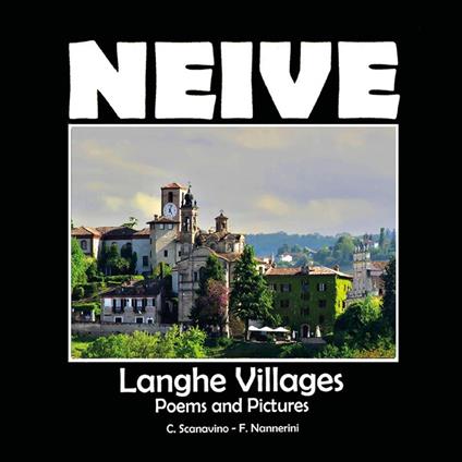 Neive - A cosy village in the Langhe - Claudio Scanavino - ebook