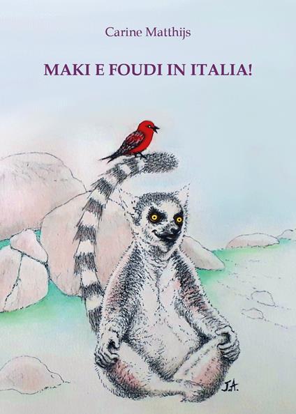 Maki e Foudi in Italia! - Carine Matthijs - copertina