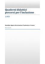 Quaderni didattici. Percorsi per l'inclusione (2021). Vol. 1: Quaderni didattici. Percorsi per l'inclusione (2021)