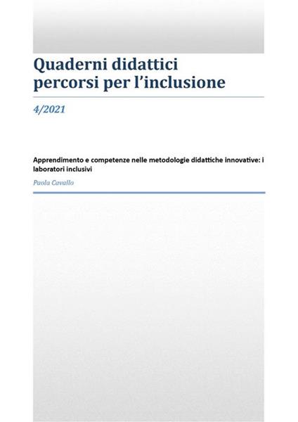 Quaderni didattici. Percorsi per l'inclusione (2021). Vol. 4 - Paola Cavallo - ebook