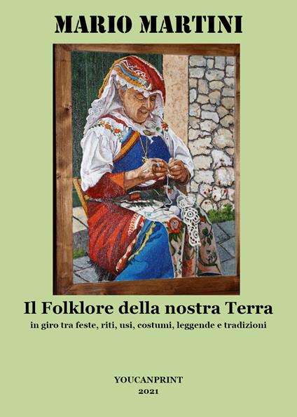 Il folklore della nostra terra - Mario Martini - copertina