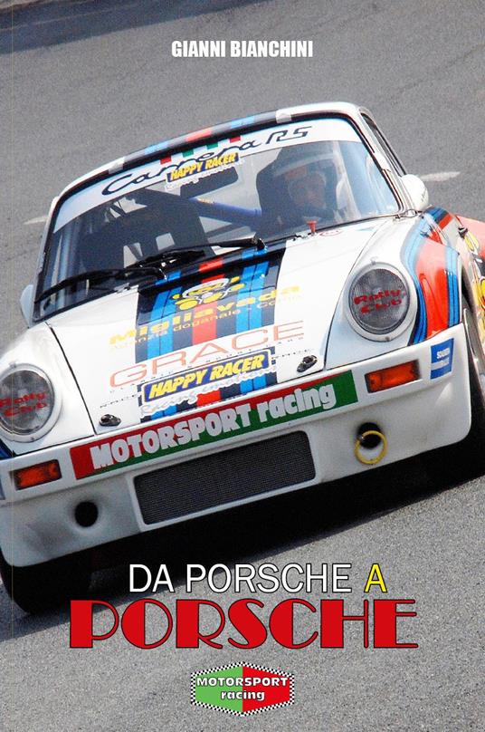 Da Porsche a Porsche - Gianni Bianchini - copertina