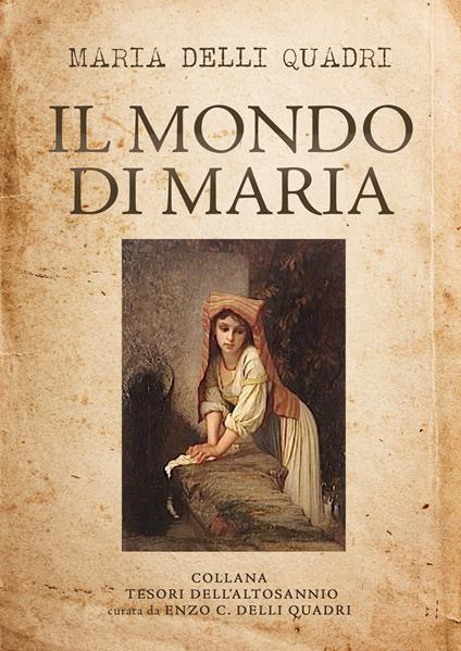 Il mondo di Maria - Maria Delli Quadri - copertina