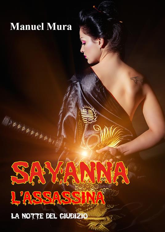 Sayanna l'assassina. La notte del giudizio - Manuel Mura - copertina