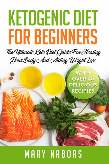 Ketogenic diet for beginners - Mary Nabors - copertina