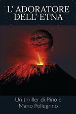 L' adoratore dell'Etna