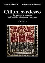 Cilloni sardesco. La tessitura in Sardegna dall'antichità alla metà del Novecento. Vol. 2