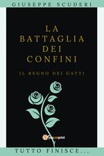 La battaglia dei confini. Il regno dei gatti. Vol. 3