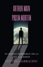 Arthur Main. Pacem mortem