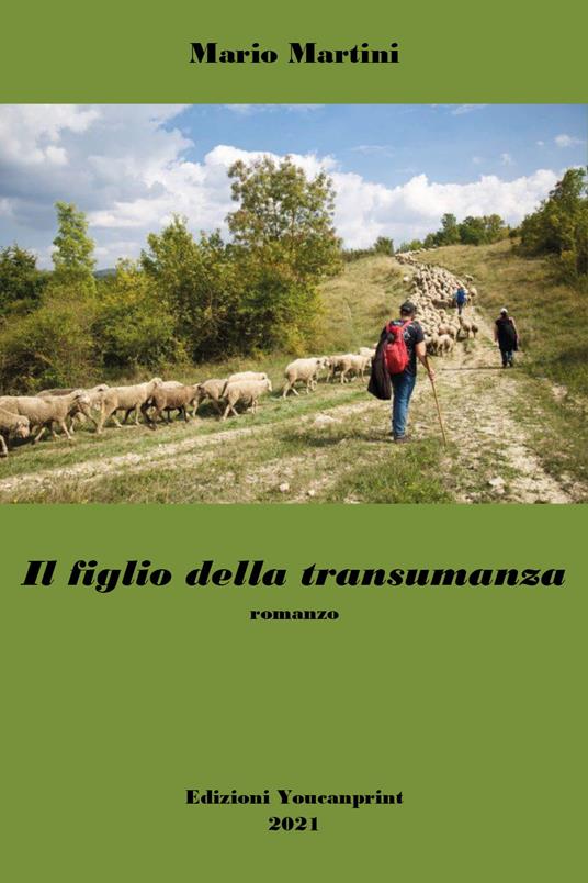 Il figlio della transumanza - Mario Martini - copertina