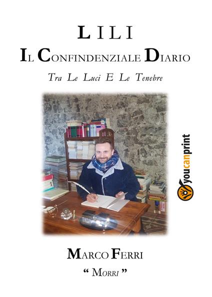 Lili, il confidenziale diario tra le luci e le tenebre - Marco Ferri - copertina