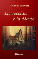 La vecchia e la morte