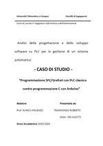 Analisi della progettazione e dello sviluppo software su PLC per la gestione di un sistema automatico: caso di studio «Programmazione SFC/Grafcet con PLC classico contro programmazione C con Arduino»