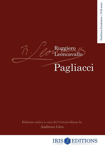 Pagliacci. Partitura d'orchestra. Ediz. italiana e inglese - Ruggero Leoncavallo - copertina