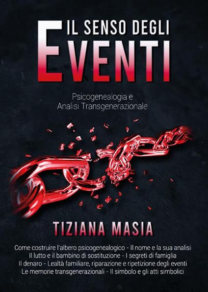 Il senso degli eventi. Psicogenealogia e analisi transgenerazionale - Tiziana Masia - ebook