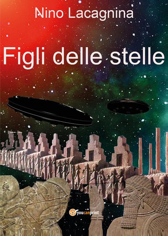 Figli delle stelle - Nino Lacagnina - copertina