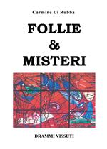 Follie & misteri