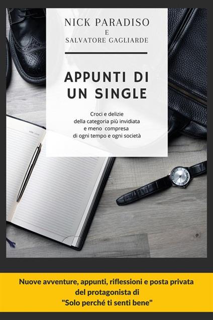 Appunti di un single - Salvatore Gagliarde,Nick Paradiso - ebook