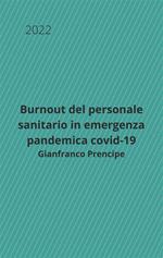 Burnout del personale sanitario in emergenza pandemica covid-19