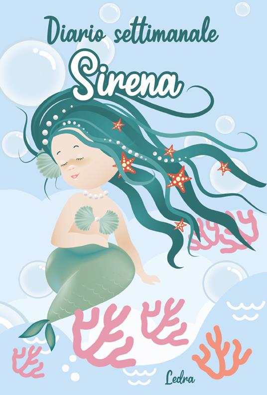 Diario settimanale Sirena - Ledra - Libro - Youcanprint - | IBS
