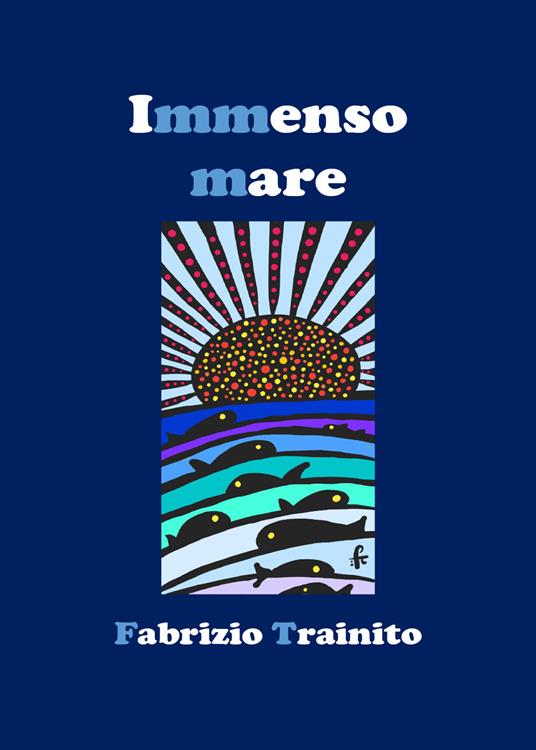 Immenso mare - Fabrizio Trainito - copertina