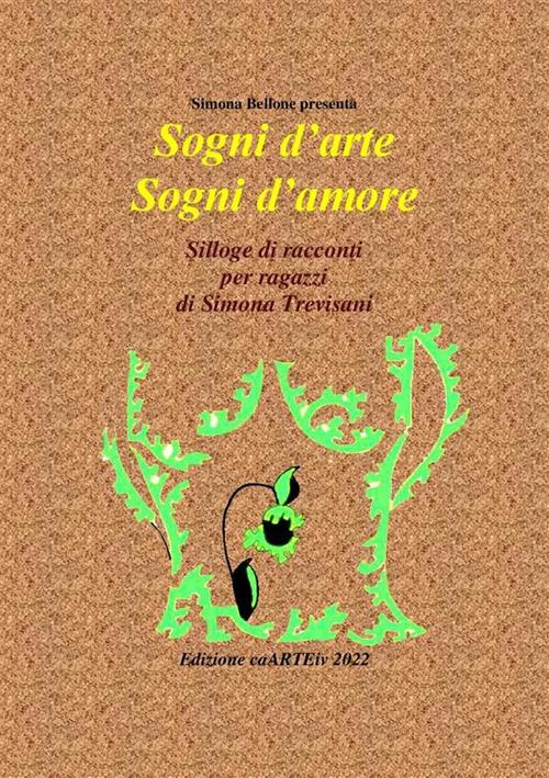 Sogni d'arte. Sogni d'amore - Simona Trevisani - ebook