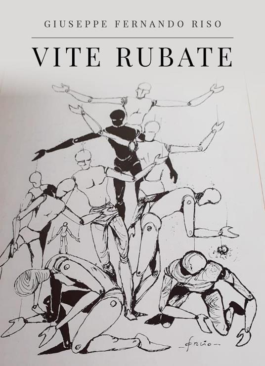 Vite rubate - Giuseppe Fernando Riso - copertina