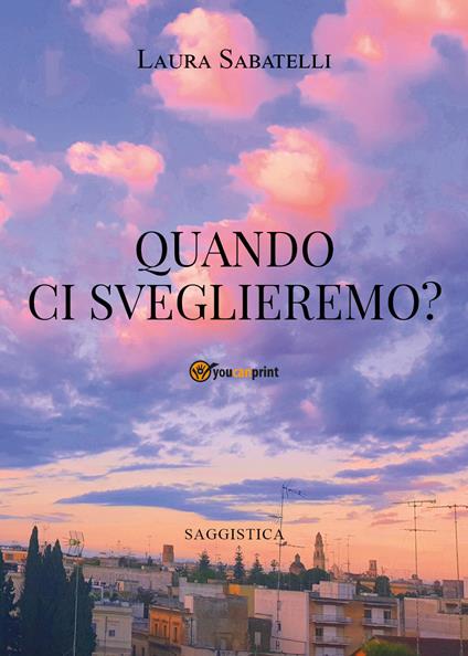 Quando ci sveglieremo? - Laura Sabatelli - copertina