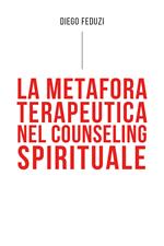 La metafora terapeutica nel counseling esistenziale