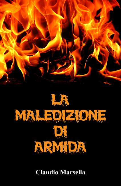 La maledizione di Armida - Claudio Marsella - copertina