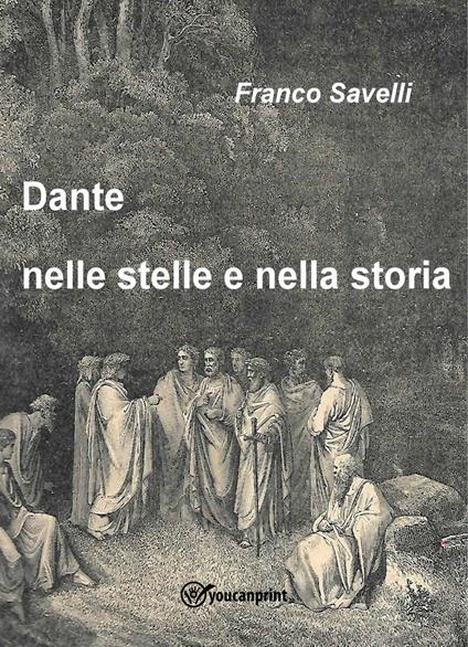 Dante nelle stelle e nella storia - Franco Savelli - copertina