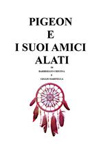 Pigeon e i suoi amici alati