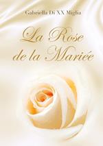 La rose de la mariée