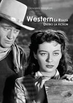 Western. La realtà dietro la fiction