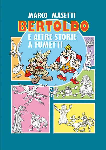 Bertoldo e altre storie a fumetti - Marco Masetti - copertina