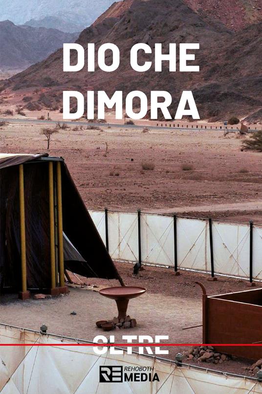 Dio che dimora - Ministero Rehoboth - copertina